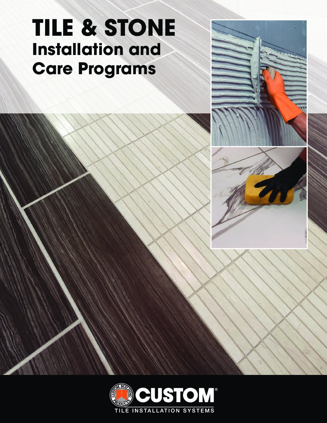 Tile and Stone Installation and Care Programs